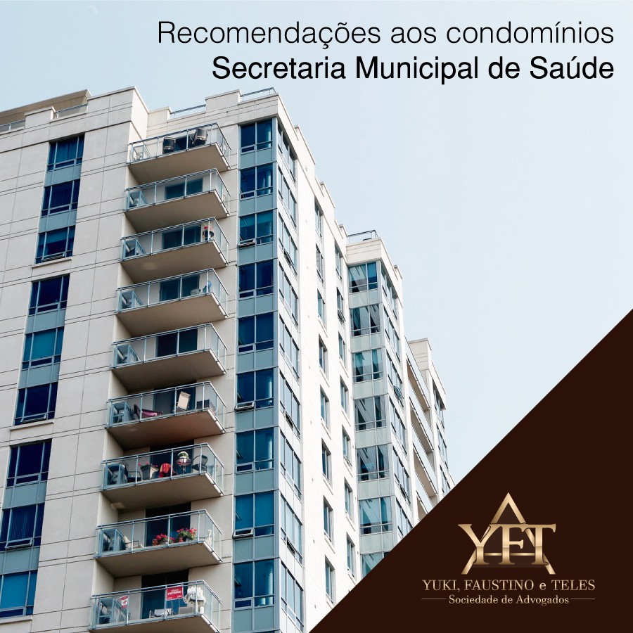 Recomendações aos condomínios - Secretaria Municipal de Saúde - Yuki, Faustino e Teles